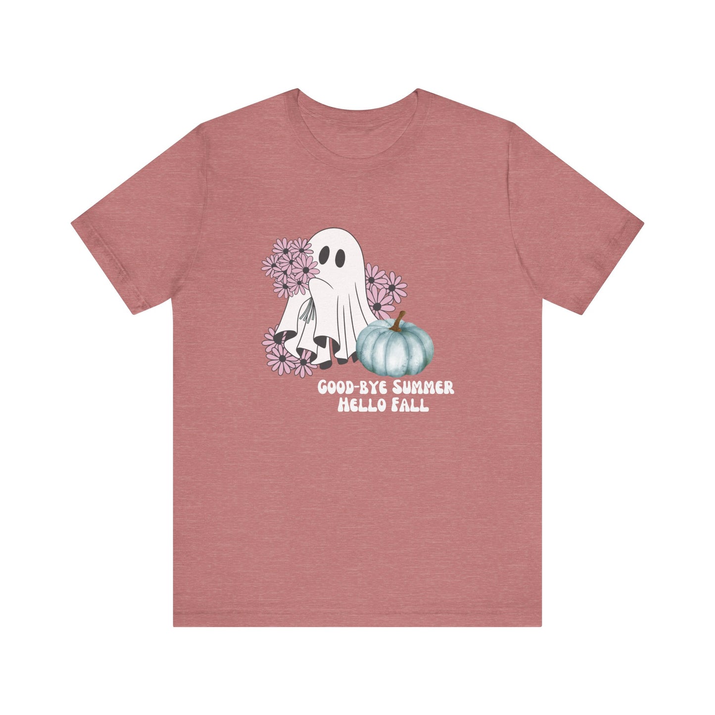 Goodbye Summer Hello Fall Ghost