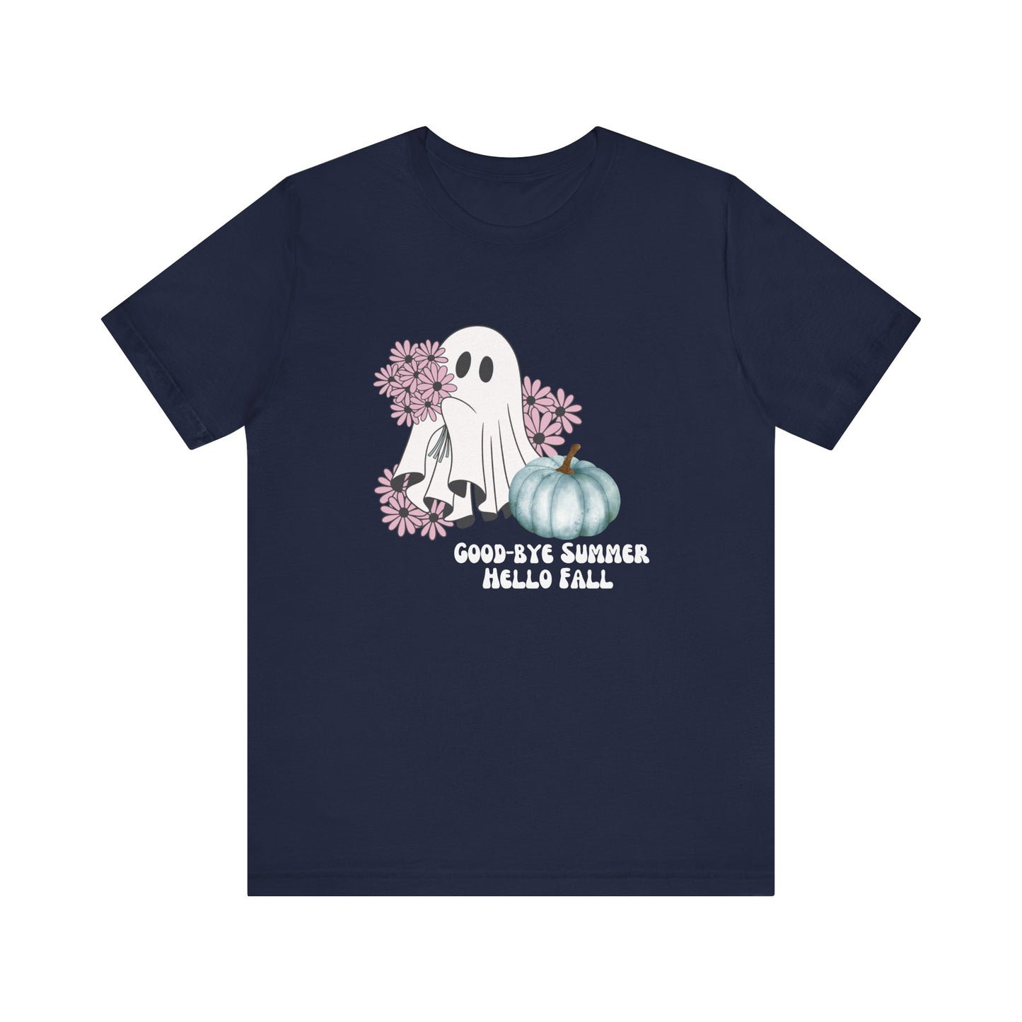 Goodbye Summer Hello Fall Ghost