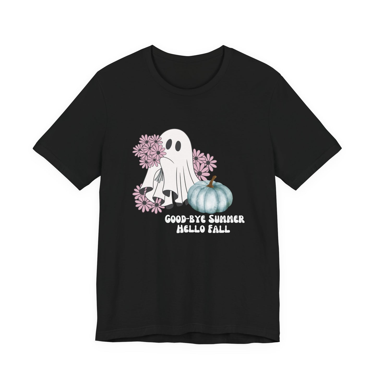Goodbye Summer Hello Fall Ghost