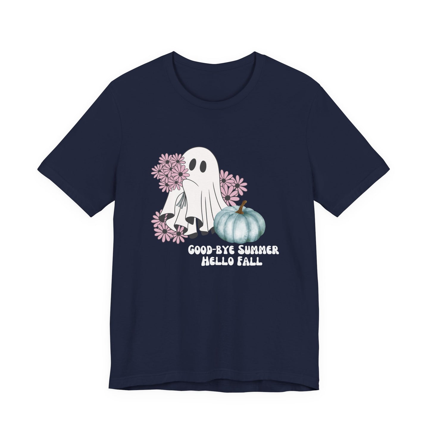 Goodbye Summer Hello Fall Ghost