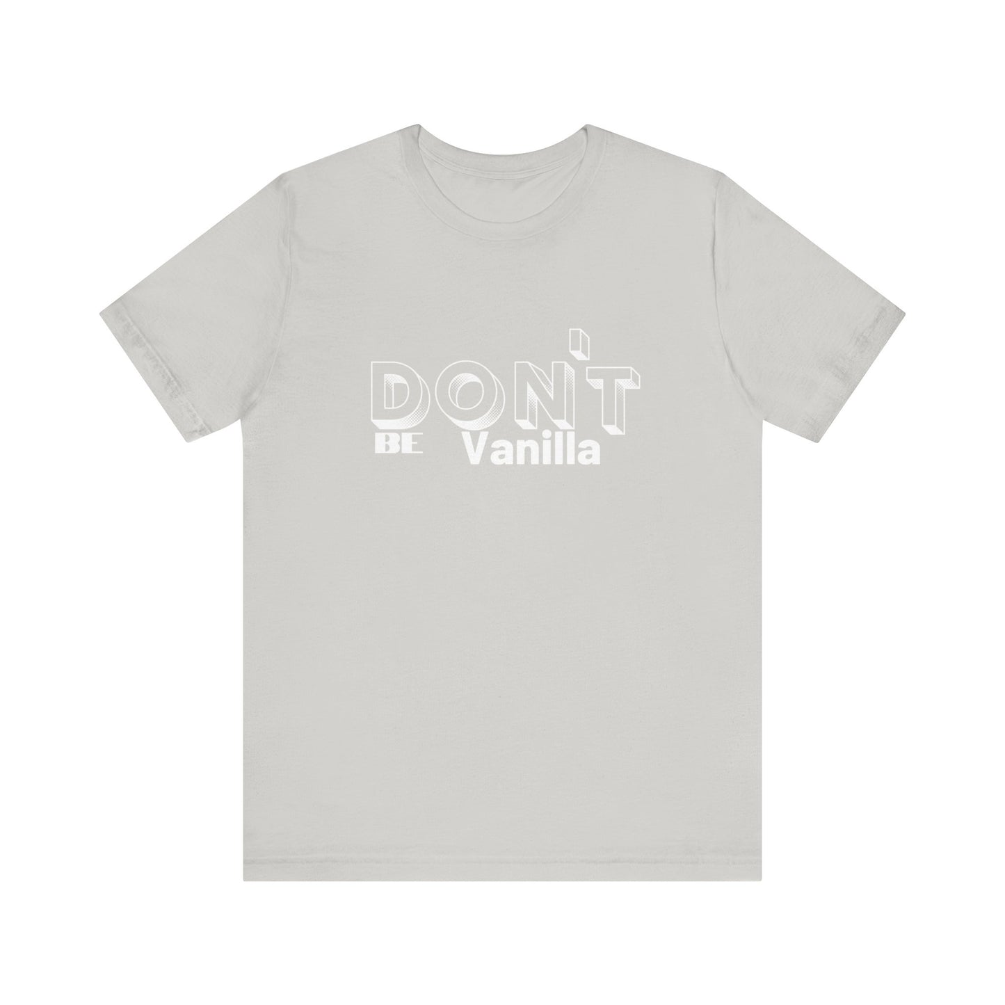 Don't be Vanilla
