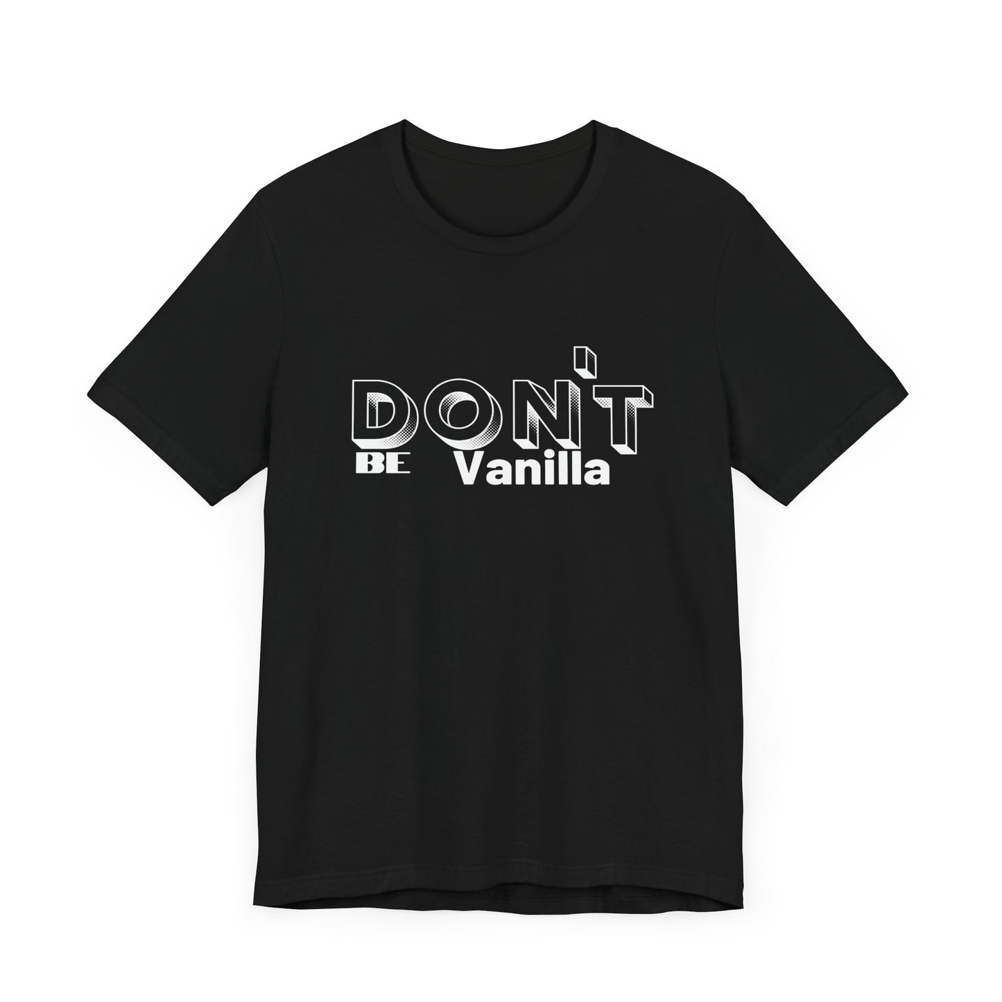 Don't be Vanilla
