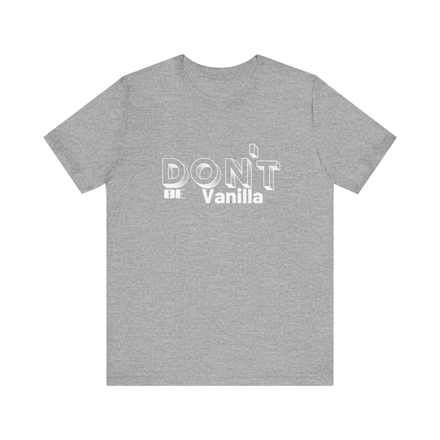 Don't be Vanilla