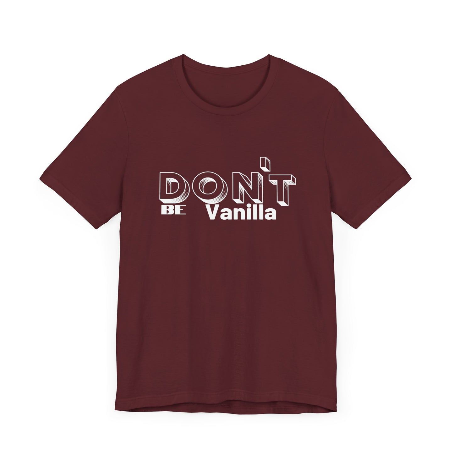Don't be Vanilla