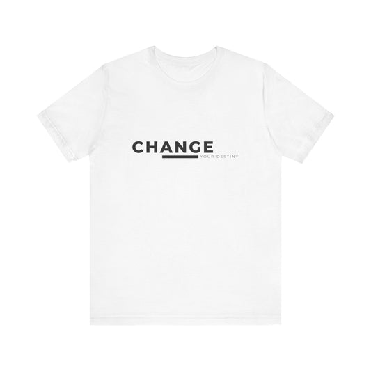 Change Your Destiny