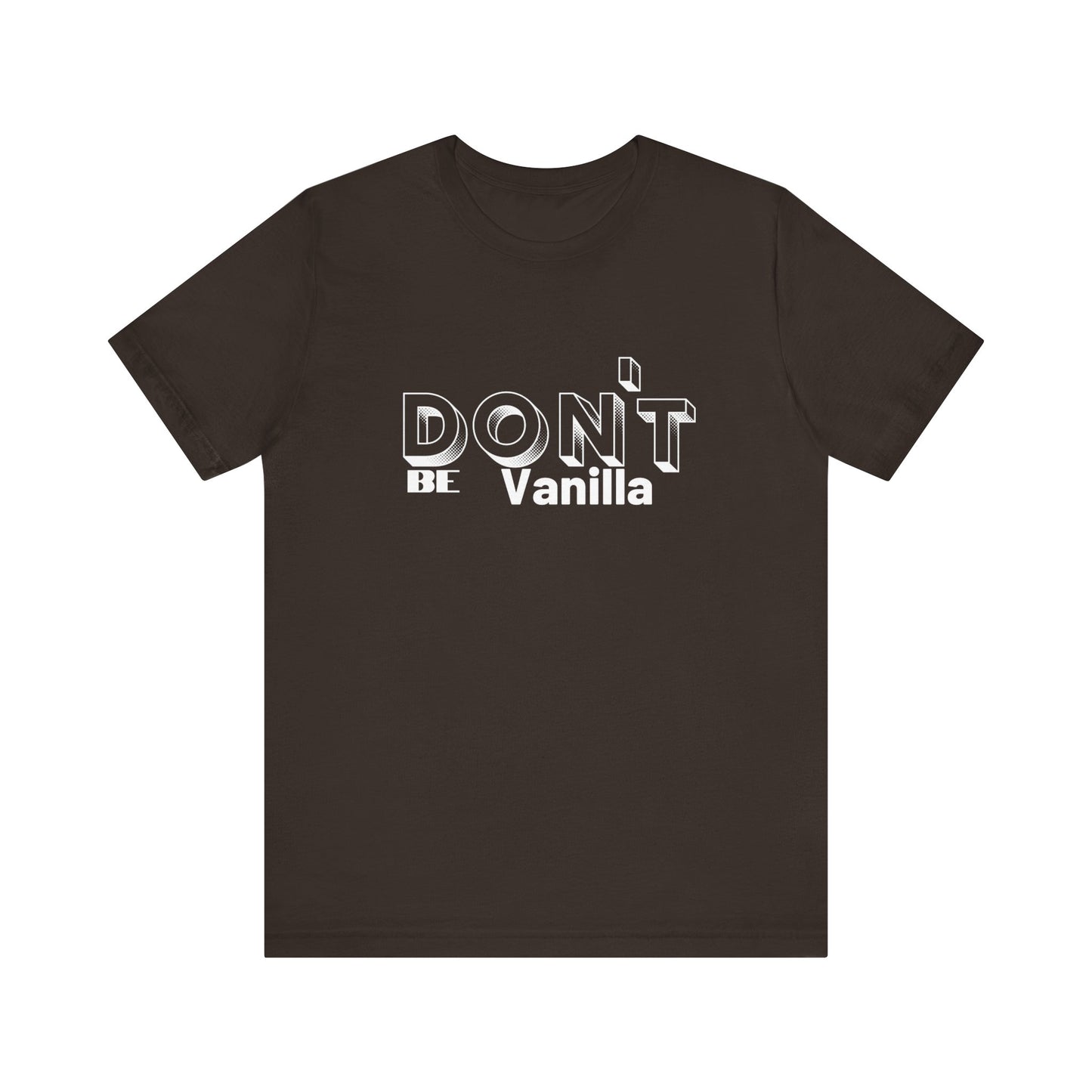 Don't be Vanilla