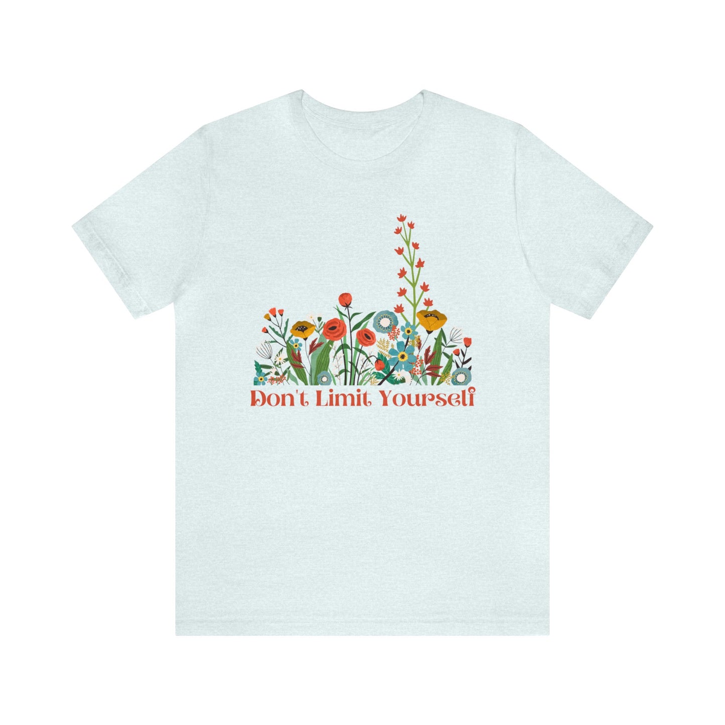 Don't limit Yourself