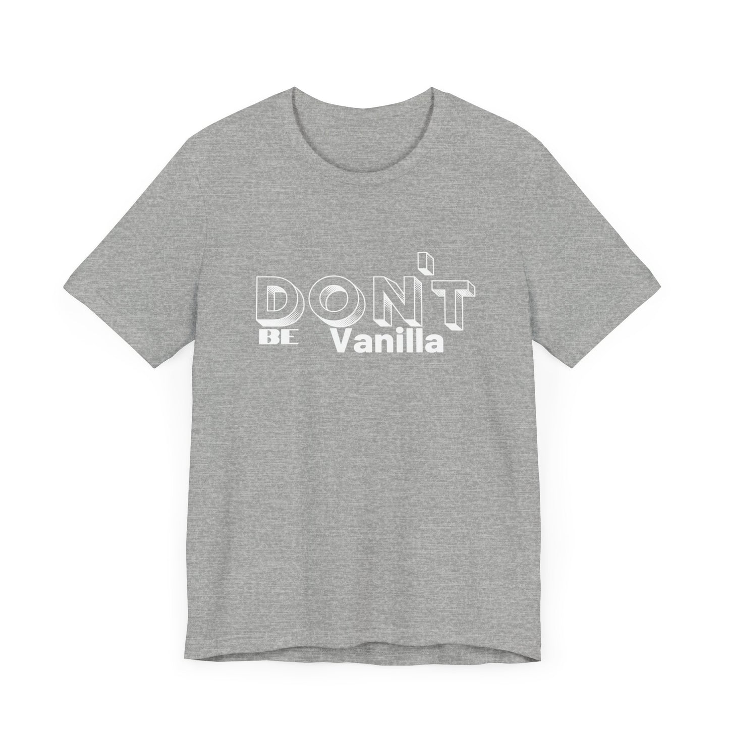 Don't be Vanilla
