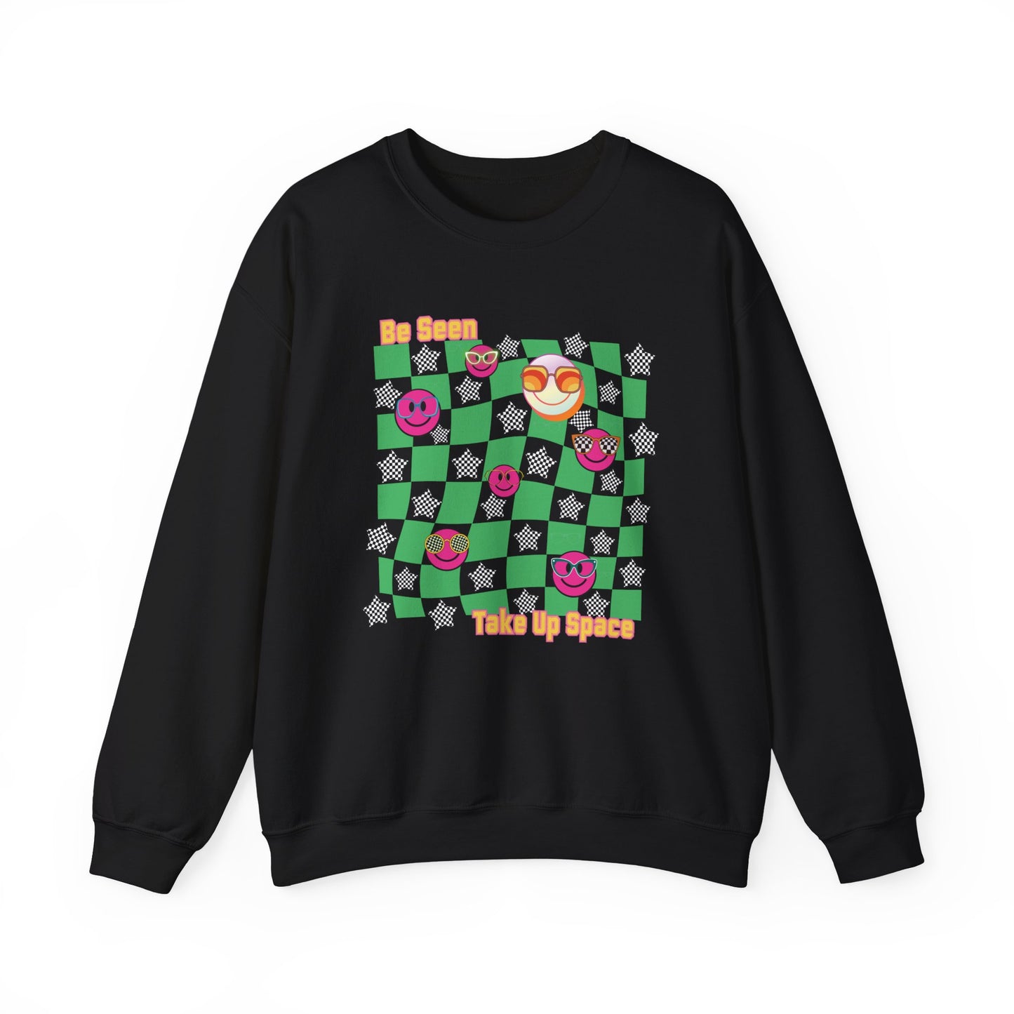 Be Seen Take Up Space