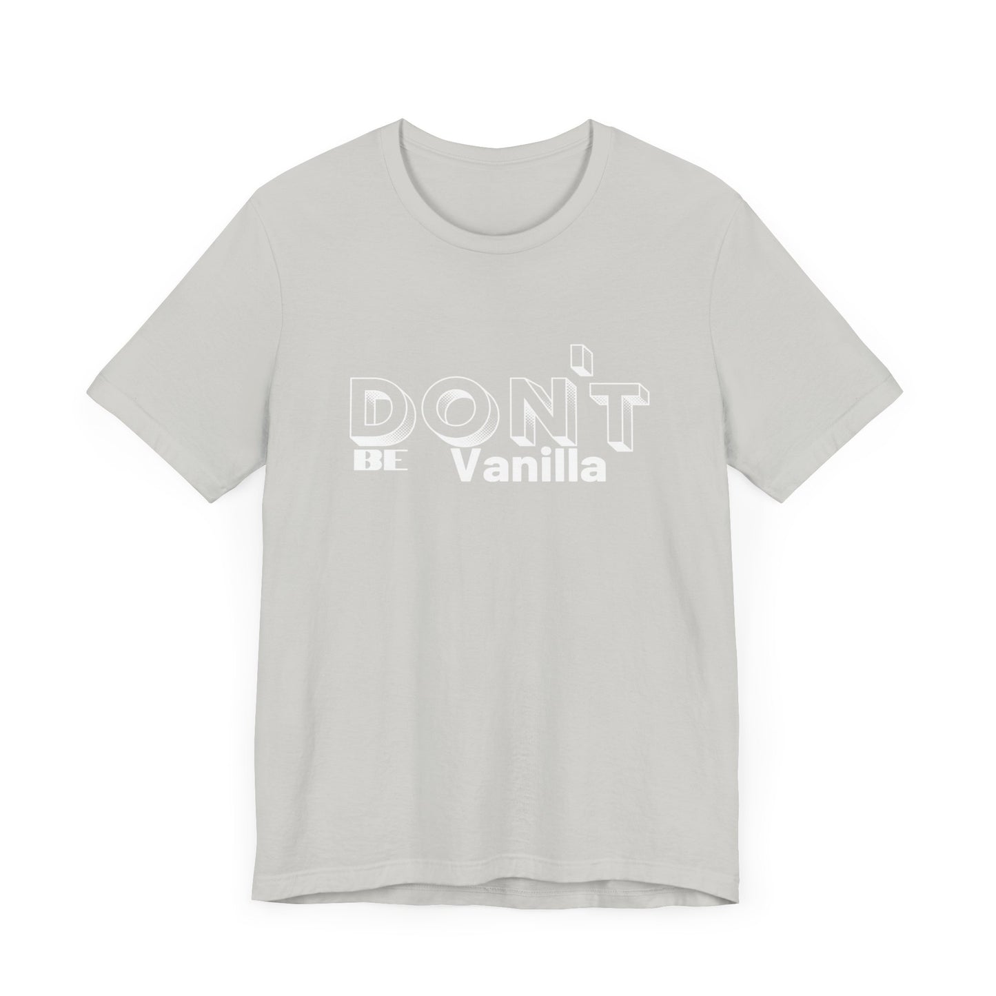 Don't be Vanilla