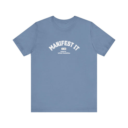 Manifest It