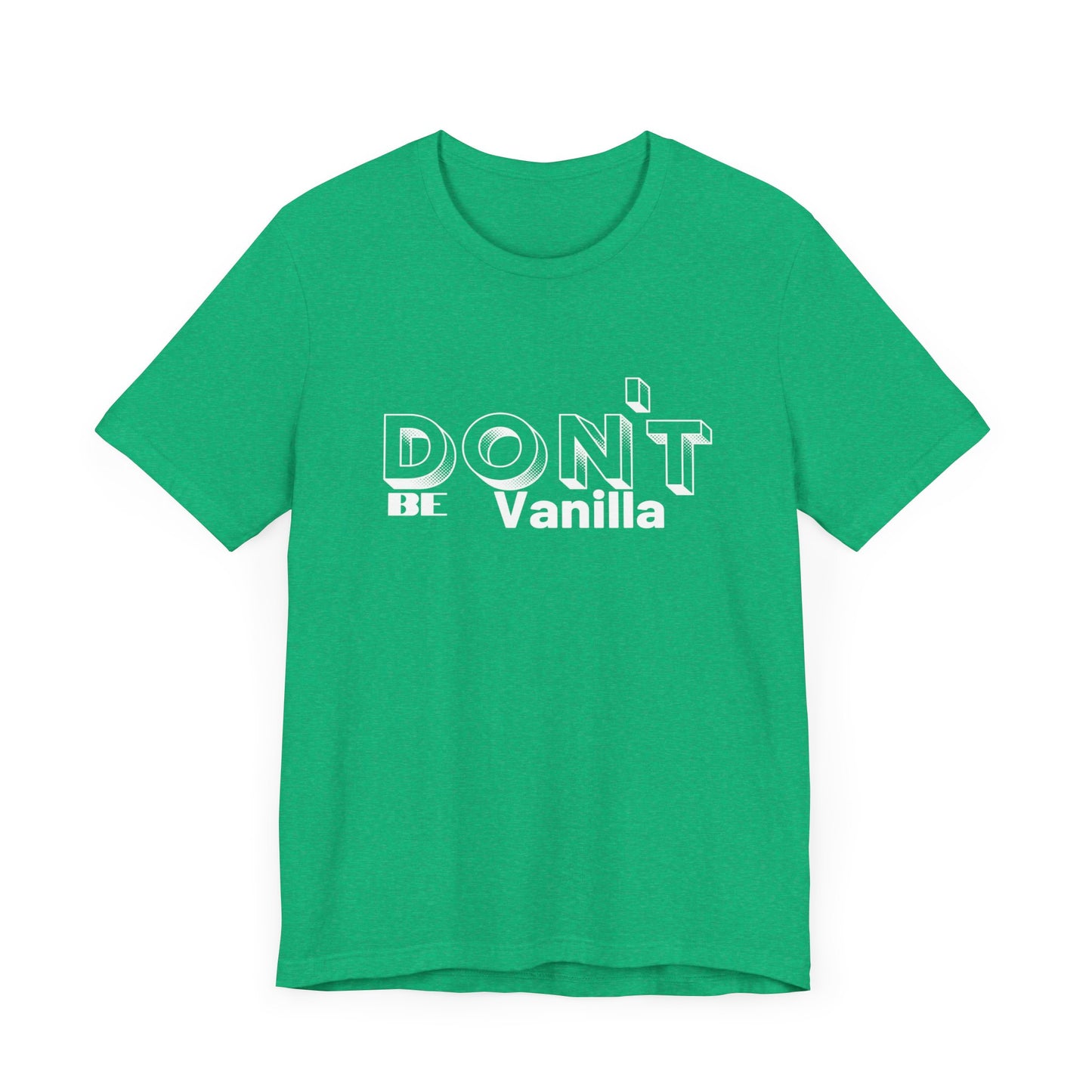 Don't be Vanilla