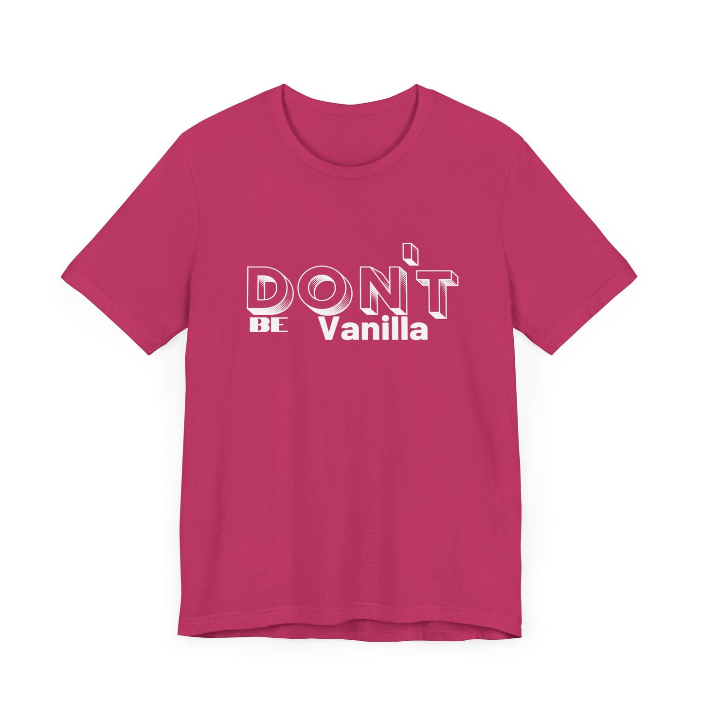 Don't be Vanilla