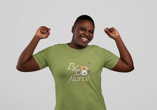 Be Fierce